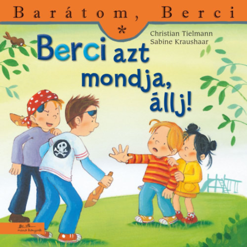 Book Berci azt mondja, állj! Christian Tielmann