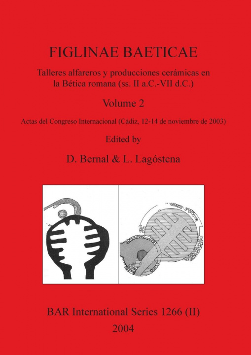 Книга FIGLINAE BAETICAE, Volume 2 L. Lagóstena