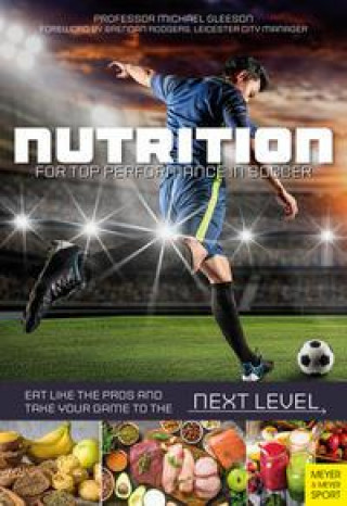 Kniha Nutrition for Top Performance in Soccer 