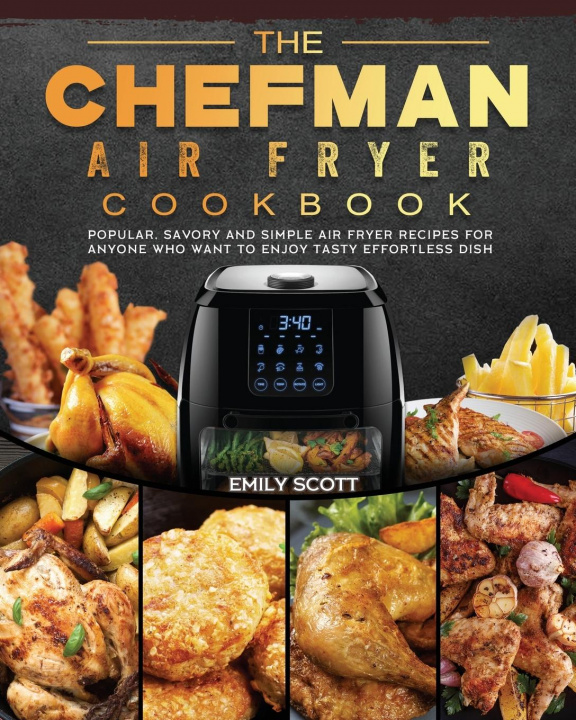 Könyv Chefman Air Fryer Cookbook 