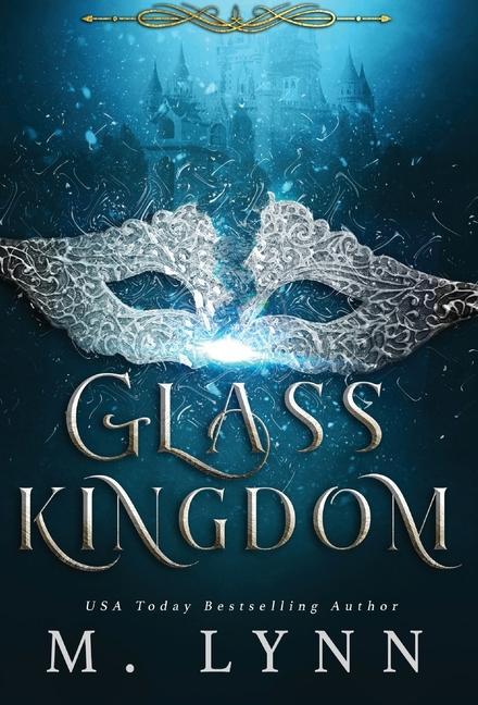 Kniha Glass Kingdom M. Lynn