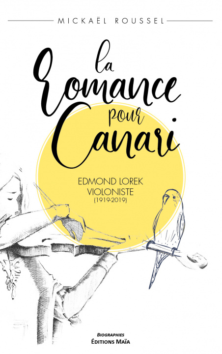 Книга La romance pour Canari Roussel