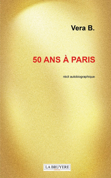 Buch 50 ANS A PARIS B.