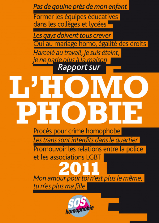 Kniha RAPPORT SUR L'HOMOPHOBIE 2011 SOS HOMOPHOBIE