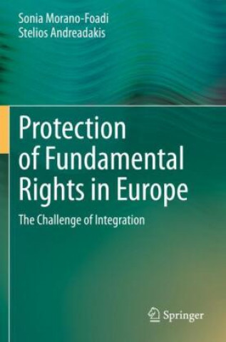 Könyv Protection of Fundamental Rights in Europe Sonia Morano-Foadi