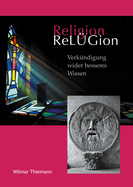 Knjiga ReLÜGion Wilmar Thiemann