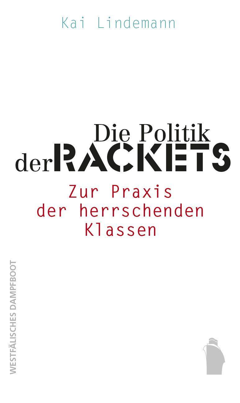 Knjiga Die Politik der Rackets Kai Lindemann