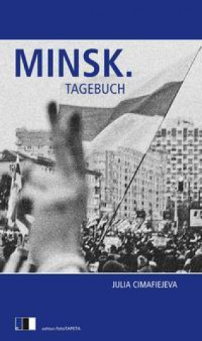 Kniha Minsk. Tagebuch Andreas Rostek