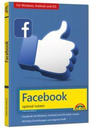 Könyv Facebook - optimal nutzen - Alle wichtigen Funktionen erklärt - Tipps & Tricks 
