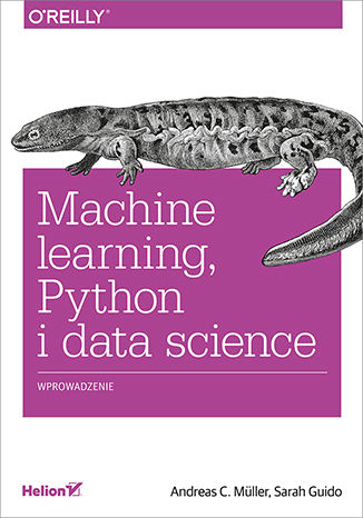 Carte Machine learning, Python i data science. Wprowadzenie Andreas C. Müller