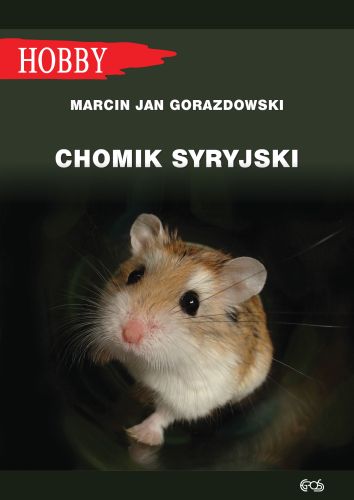 Kniha Chomik syryjski wyd. 4 Marcin Jan Gorazdowski