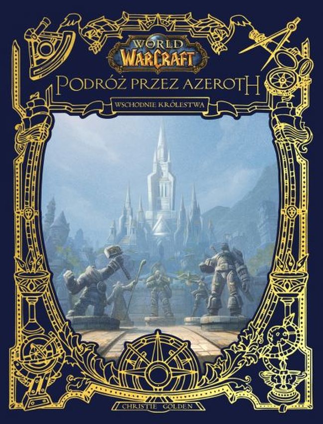 Carte Odkrywanie Azeroth. Wschodnie królestwa. World of Warcraft Christie Golden