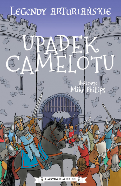Libro Upadek Camelotu. Legendy arturiańskie. Tom 10 Anonim