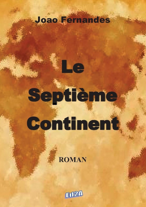 Kniha Le septième continent - roman Fernandes