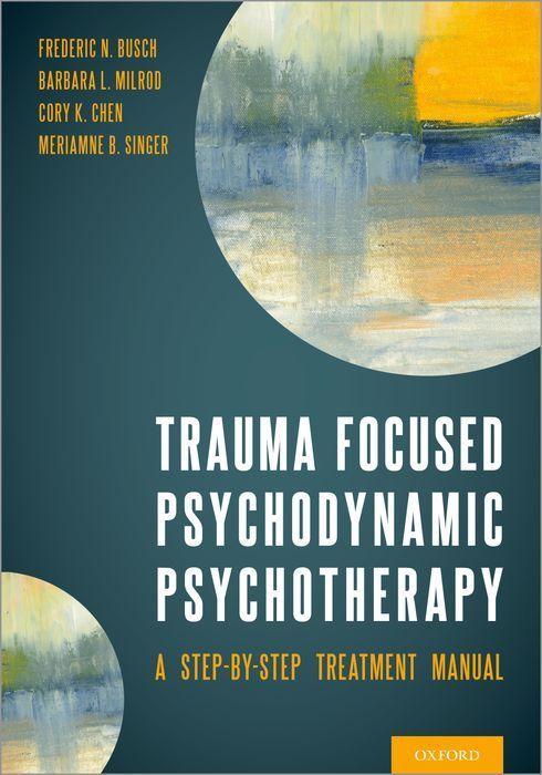 Книга Trauma Focused Psychodynamic Psychotherapy 
