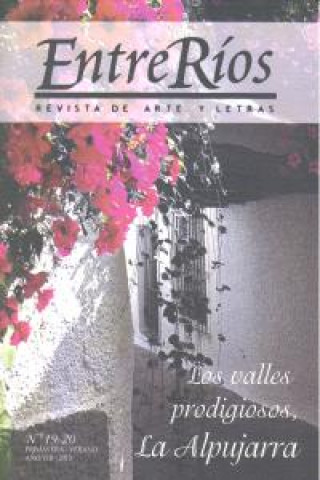 Kniha REVISTA ENTRERIOS Nº19/20 VALLES PRODIGIOSOS LA ALPUJARRA 