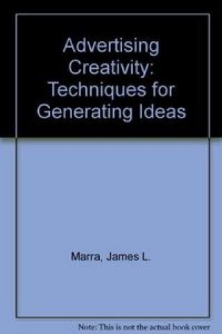 Book ADVERTISING CREATIVITY TECHNIQUES GEN. MARRA