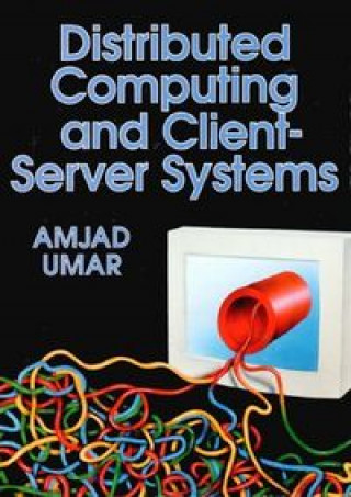 Knjiga DISTRIBUTED COMPUTING CLIENT-SERVER SI 