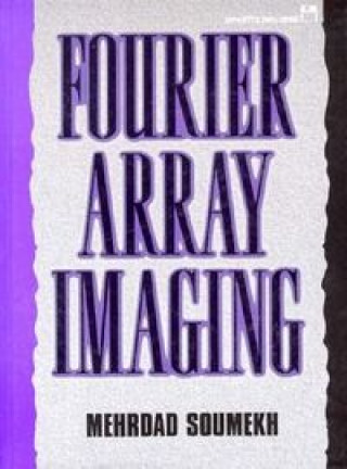 Knjiga FOURIER ARRAY IMAGING SOUMEKH