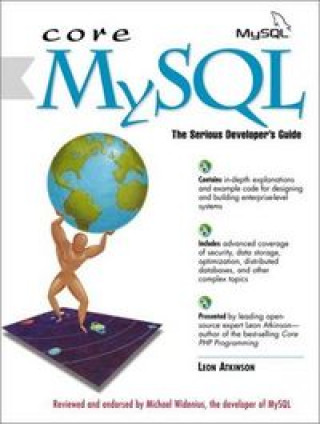 Book CORE MYSQL SERIOUS DEVELOPERS GUIDE ATKINSON