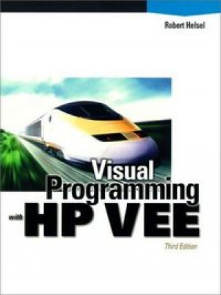 Knjiga VISUAL PROGRAMMING HP VEE 3/E HELSEL