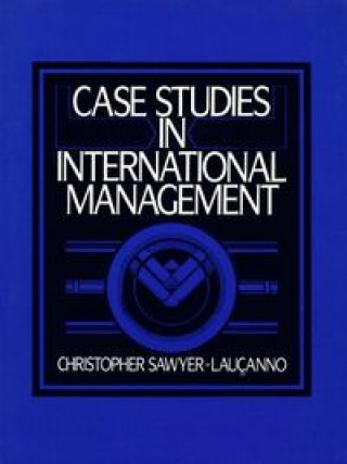 Knjiga CASE STUDIES INTERNATIONAL MANAG SAWYER