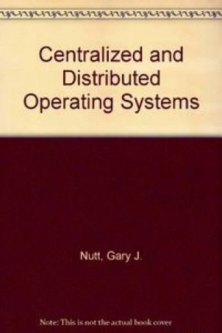 Knjiga CENTRALIZED DISTRIBUTED OPERAT NUTT