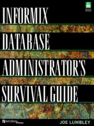 Carte INFORMIX DATABASE ADMINIS LUMBLEY
