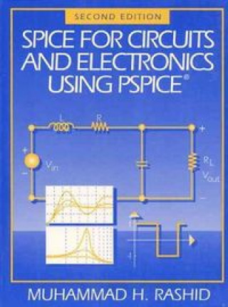 Buch SPICE CIRCUITS ELECTRONICS USING PSPIC RASHID