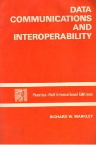 Knjiga DATA COMMUNICATIONS INTEROPERA MARKLEY