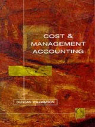 Knjiga COST & MANAGEMENT ACCOUNTING DUNCAN WILLIA
