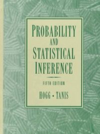 Knjiga PROBABILITY STATISTICAL INFERENCE HOGG
