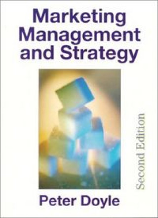 Knjiga MARKETING MANAGEMENT AND STRATEGY 2/E DOYLE