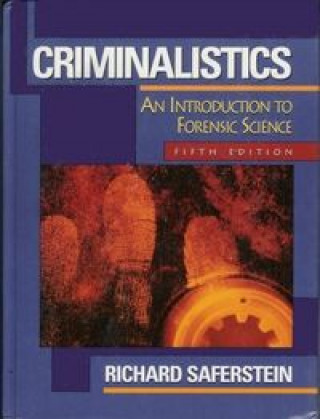 Knjiga CRIMINALISTICS: INTRO FORE SAFERSTEIN