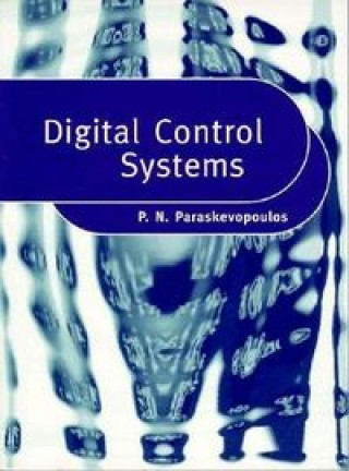 Knjiga DIGITAL CONTROL SYSTEMS PARASKEVOPOUL