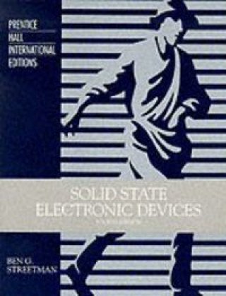 Knjiga SOLID STATE ELECTRONIC DEVICES 4/E STREETMAN