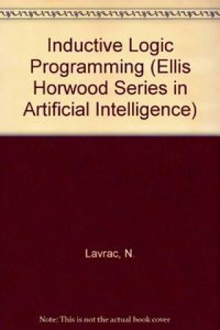 Knjiga INDUCTIVE LOGIC PROGRAMMING LAVRAC