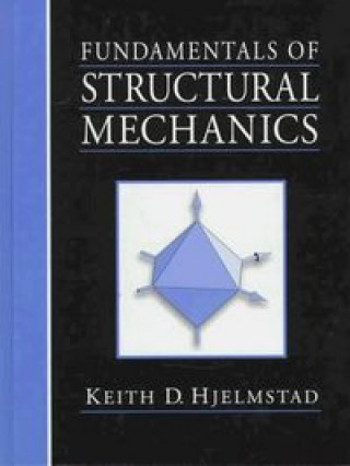 Knjiga STRUCTURAL MECHANICS HJELMSTAD