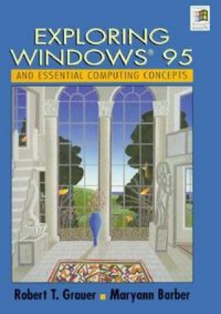 Knjiga EXPLORING WINDOWS 95 GRAUER