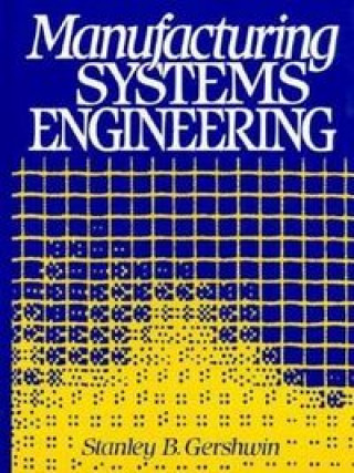 Kniha MANUFACTURING SYSTEMS ENG. GERSHWIN