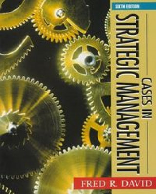 Книга CASES STATEGIC MANAGEMENT 6 ED DAVID