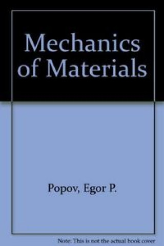 Kniha MECHANICS MATERIALS SI VERSION 2ª POPOV