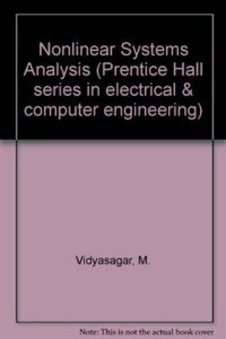Knjiga NONLINEAR SYSTEMS ANALYSIS VIDYASAGER
