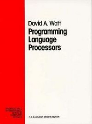Knjiga PROGRAMING LANGUAGE PROCESSORS WATT