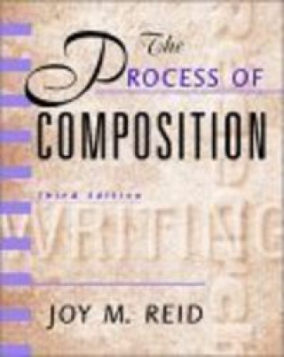 Knjiga PROCESS OF COMPOSITION 2/E REID