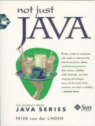 Knjiga NOT JUST JAVA VAN DER LINDE