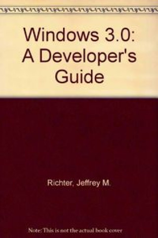 Knjiga WINDOWS 3: DEVELOPER'S GUIDE RICHTER