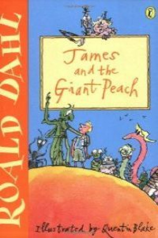 Kniha JAMES AND THE GIANT PEACH DAHL
