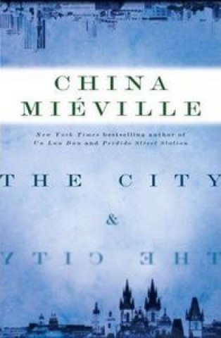 Książka CITY & THE CITY THE China Miéville