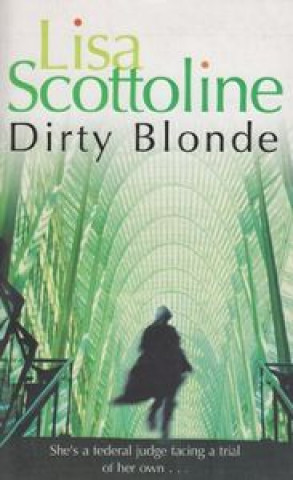 Kniha DIRTY BLONDE SCOTTOLINE